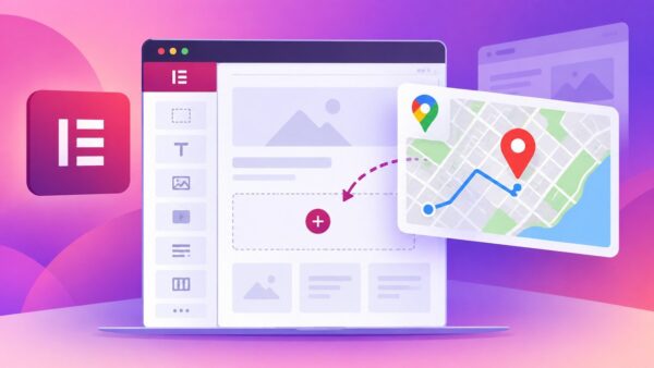 بهینه‌سازی حضور محلی؛ راهنمای جامع پیاده‌سازی Google Maps در اکوسیستم وردپرس و المنتور